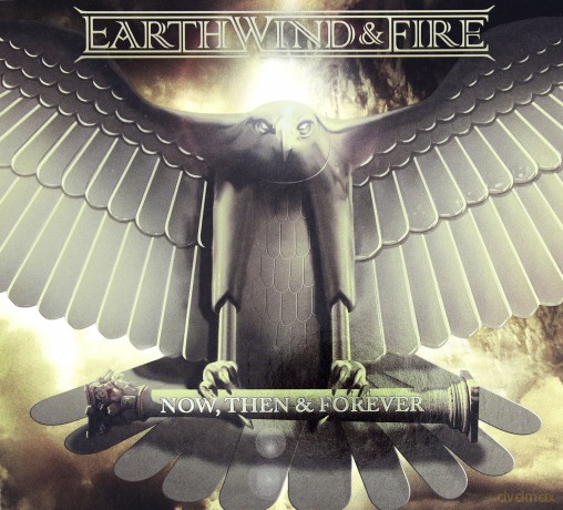 Earth, Wind & Fire: Now, Then and Forever [CD]
