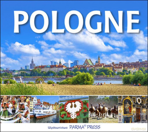 Polska. Pologne wer. francuska - Bogna Parma [KSIĄŻKA]