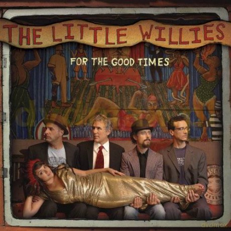The Little Willies: For The Good Times [CD]