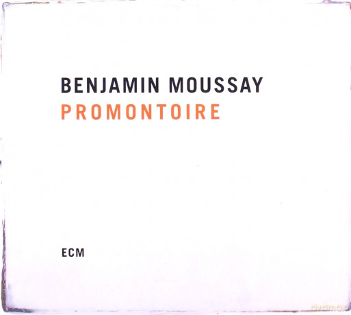 Benjamin Moussay: Promontoire [CD]