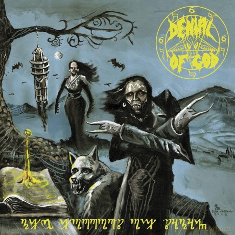 Denial Of God: The Horrors Of Satan [CD]