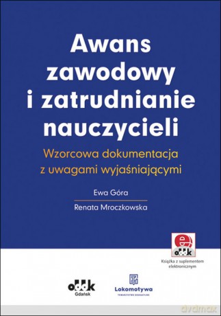 Awans zawodowy i zatrudnianie nauczycieli - Ewa Góra, Renata Mroczkowska [KSIĄŻKA]