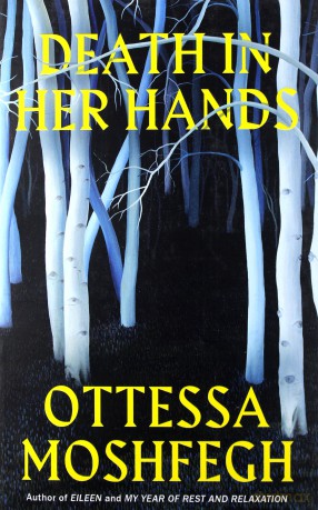 Death in her Hands - Ottessa Moshfegh [KSIĄŻKA]