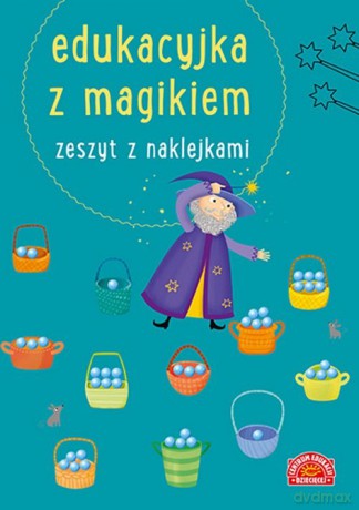 Edukacyjka z magikiem Zeszyt z naklejkami [KSIĄŻKA]