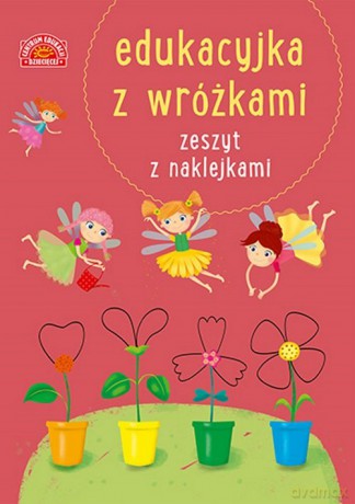 Edukacyjka z wróżkami Zeszyt z naklejkami [KSIĄŻKA]
