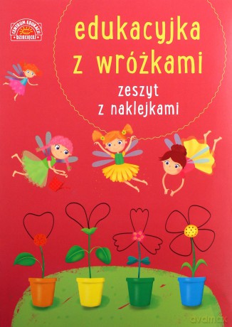 Edukacyjka z wróżkami Zeszyt z naklejkami [KSIĄŻKA]