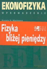 Ekonofizyka Wprowadzenie - Rosario N. Mantenga, H.Eugene Stanley [KSIĄŻKA]