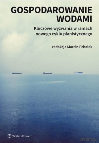 Gospodarowanie wodami [KSIĄŻKA]