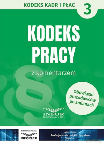 Kodeks Pracy z komentarzem [KSIĄŻKA]