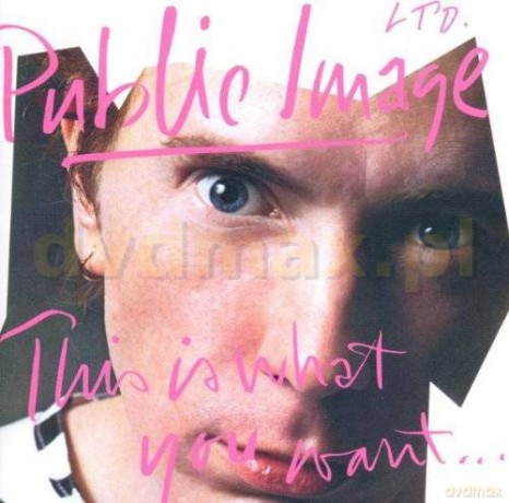 Public Image Limited: This Is What You Want [CD]