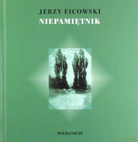Niepamiętnik - Jerzy Ficowski [KSIĄŻKA]