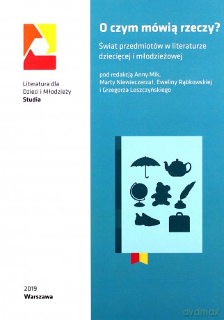 O czym mówią rzeczy [KSIĄŻKA]