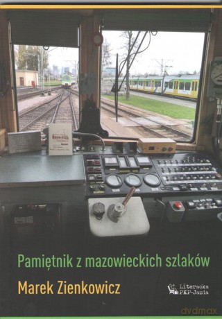 Pamiętnik z mazowieckich szlaków - Marek Zienkowicz [KSIĄŻKA]