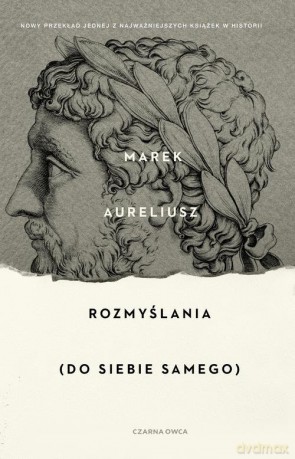 Rozmyślania - Marek Aureliusz [KSIĄŻKA]