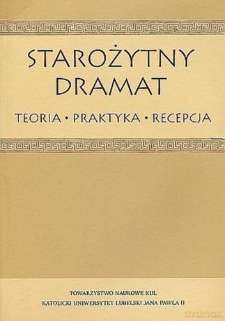 Starożytny dramat [KSIĄŻKA]