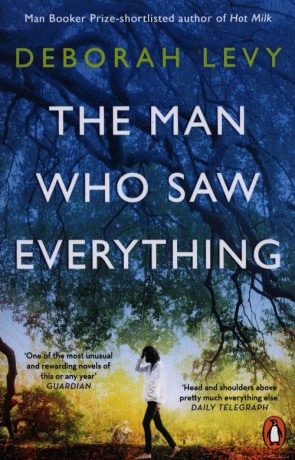 The Man Who Saw Everything - Deborah Levy [KSIĄŻKA]