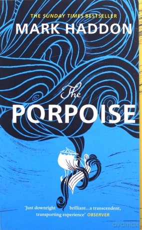 The Porpoise - Mark Haddon [KSIĄŻKA]