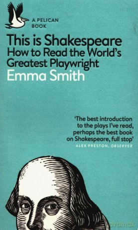 This Is Shakespeare - Emma Smith [KSIĄŻKA]