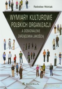 Wymiary kulturowe polskich organizacji - Radosław Wolniak [KSIĄŻKA]