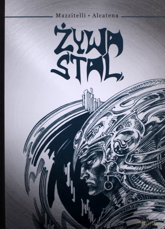 Żywa Stal - Eduardo Mazzitelli [KOMIKS]