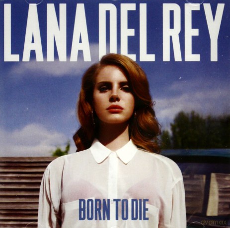 Lana Del Rey: Born To Die [CD]