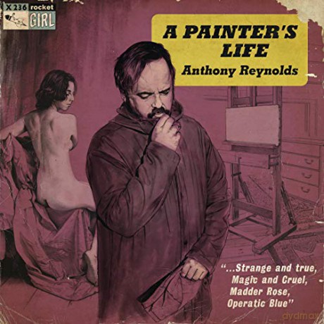 Anthony Reynolds: A Painter's Life [Winyl]