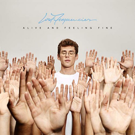 Lost Frequencies: Alive And Feeling Fine [Winyl]