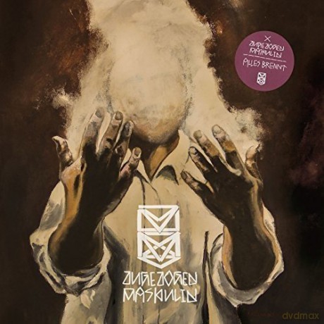Zugezogen Maskulin: Alles brennt [CD]