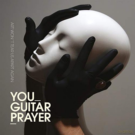 You Guitarprayer: Art Won't Tear Us Apart Again [Winyl]