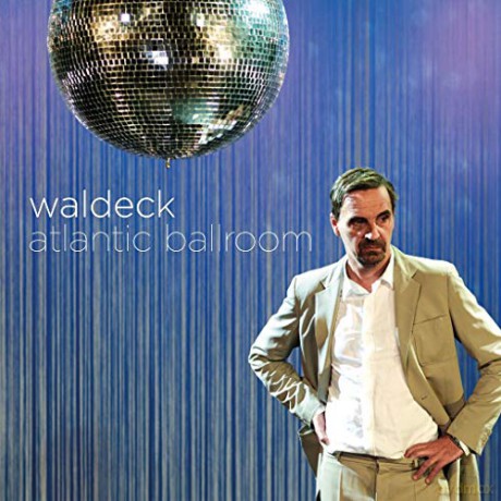 Waldeck: Atlantic Ballroom [Winyl]