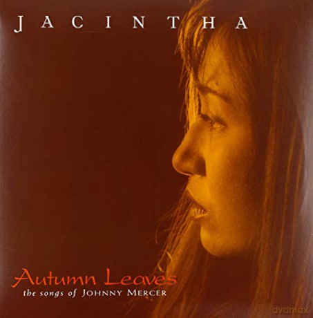 Jacintha: Autumn Leaves - The Songs Of Johnny Mercer (Limited-Numbered) [Winyl]