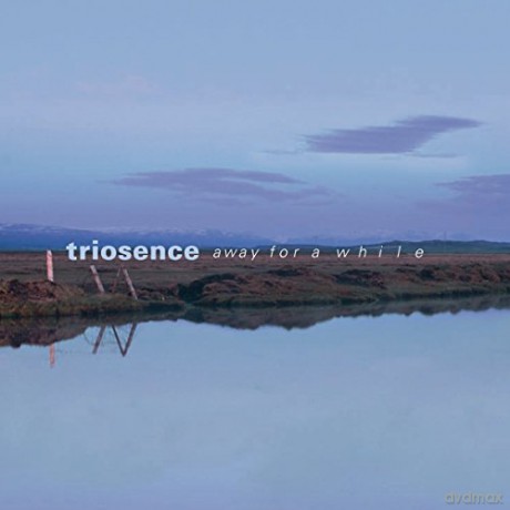 Triosence: Away For A While [Winyl]