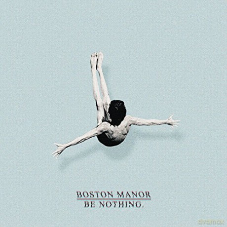 Boston Manor: Be Nothing (Limited) (Colored) [Winyl]