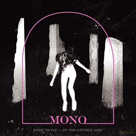 Mono: Before The Past - Live From Electrical Audio [Winyl]