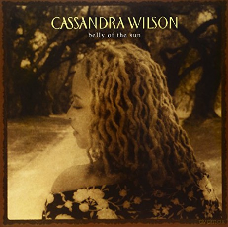 Cassandra Wilson: Belly Of The Sun (remastered) (Limited) [Winyl]