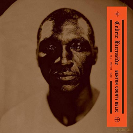 Cedric Burnside: Benton County Relic [Winyl]