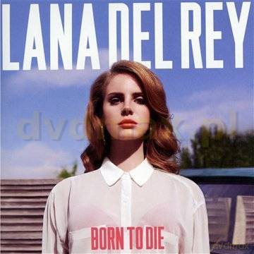 Lana Del Rey: Born To Die (Deluxe) (ecopack) [CD]