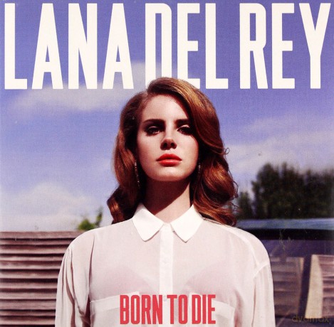 Lana Del Rey: Born To Die (Deluxe) (ecopack) [CD]