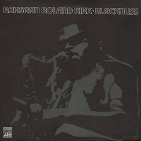 Roland Kirk Rahsaan: Blacknuss (Limited) [Winyl]