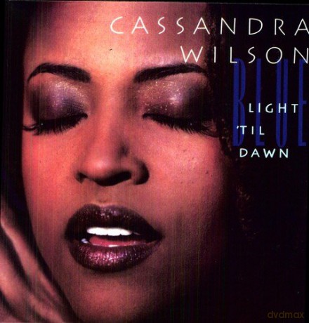 Cassandra Wilson: Blue Light Til Dawn (Limited) [Winyl]