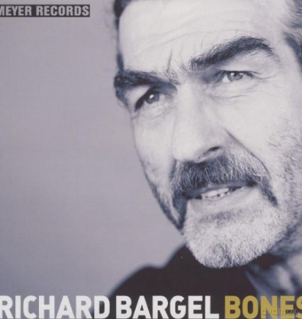 Bargel,Richard: Bones [Winyl]