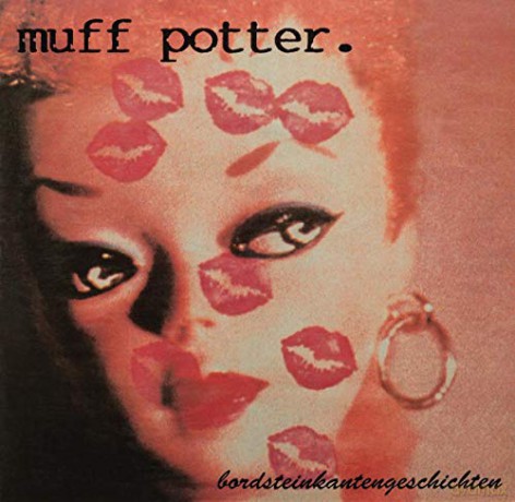 Muff Potter: Bordsteinkantengeschichten (Reissue) (Colored) [Winyl]
