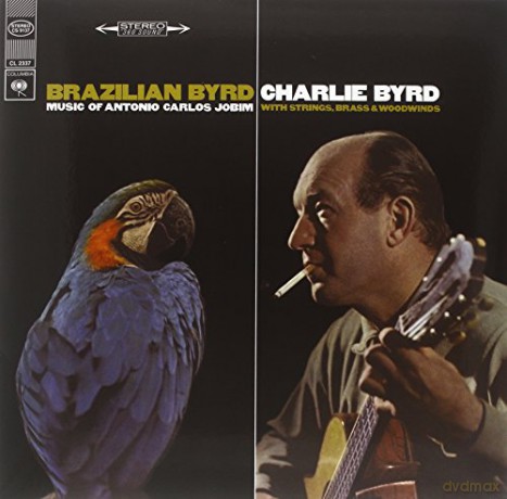 Charlie Byrd: Brazilian Byrd (remastered) (Limited) [Winyl]