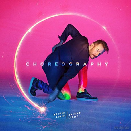 Bright Light Bright Light: Choreography [Winyl]