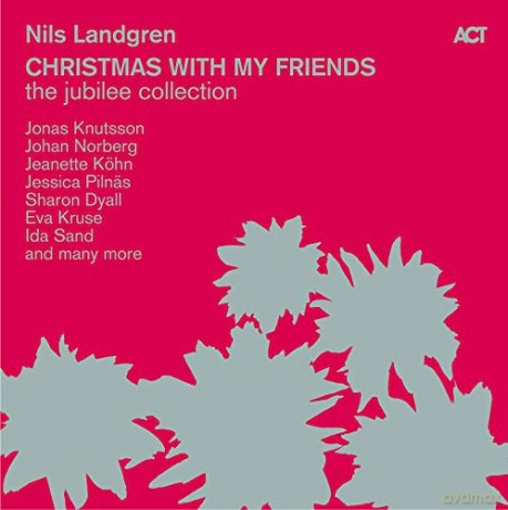 Landgren,Nils: Christmas With My Friends: The Jubilee Collection (remastered) (Limited) [5xWinyl]