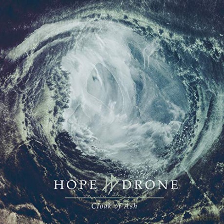 Hope Drone: Cloak Of Ash [2xWinyl]