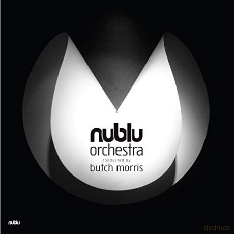 Nublu Orchestra: Conducted By Butch Morris [Winyl]