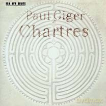 Paul Giger: Chartres [WINYL]