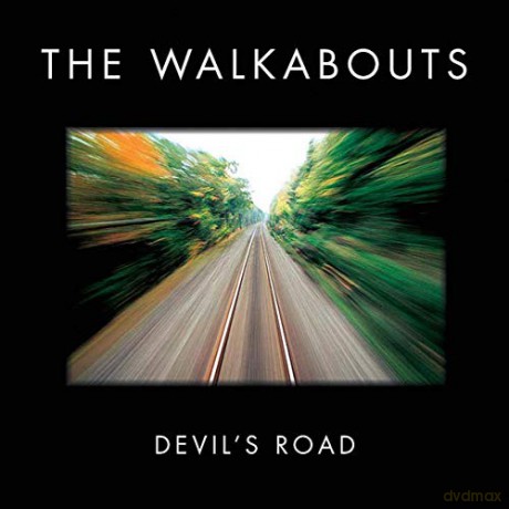 The Walkabouts: Devil's Road (Deluxe) [4xWinyl]