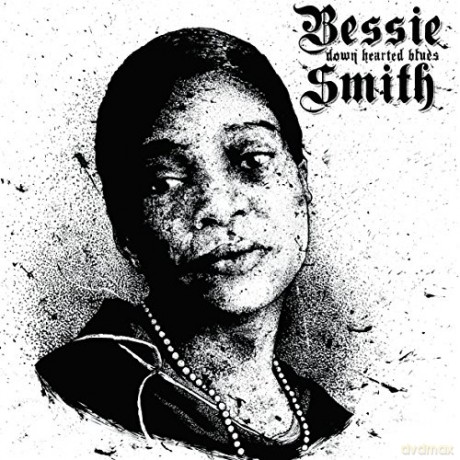 Bessie Smith: Down Hearted Blues [Winyl]